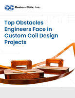 Top Obstacles Engineers Face in Custom Coils Projects